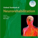 Oxford Textbook of Neurorehabilitation - 2015