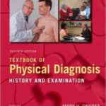 Textbook of Physical Diagnosis: History and Examination - 2014