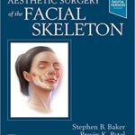 Aesthetic Surgery of the Facial Skeleton - 2022