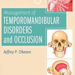 Management of Temporomandibular Disorders and Occlusion - 2020