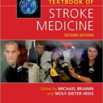 Textbook of Stroke Medicine - 2013