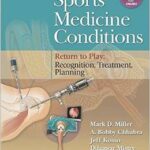 Sports Medicine Conditions: Return To Play: Recognition, Treatment, Planning - 2014