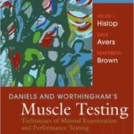 Muscle Testing: Techniques of Manual Examination and Performance Testing -Daniels and Worthingham`s - 2014