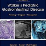 Pediatric Gastrointestinal Disease -4Vol Walker - 2018