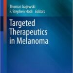 Targeted Therapeutics in Melanoma - 2012