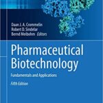 Pharmaceutical Biotechnology: Fundamentals and Applications - 2019