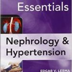 Current Essentials of Diagnosis & Treatment in Nephrology & Hypertension - 2012