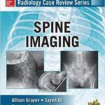 Radiology Case Review Series: Spine - 2015
