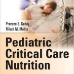 Pediatric Critical Care Nutrition - 2015