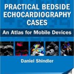 Practical Bedside Echocardiography Cases - 2014