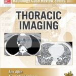 Radiology Case Review Series: Thoracic Imaging - 2016
