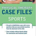 Physical Therapy Case Files, Sports - 2016