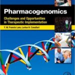Pharmacogenomics: Challenges and Opportunities in Therapeutic Implementation - 2013