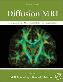 9780123964601.jpg Diffusion MRI: From Quantitative Measurement to In vivo Neuroanatomy - 2014 - تصویر 1