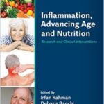 Inflammation, Advancing Age and Nutrition: Research and Clinical Interventions - 2014