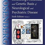 Molecular and Genetic Basis of Neurological and Psychiatric Disease 2 Vol Rosenberg`s - 2020