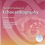 The EACVI Textbook of Echocardiography (The European Society of Cardiology) - 2017