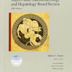 Mayo Clinic Gastroenterology and Hepatology Board Review - 2015