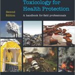 Essentials of Toxicology for Health Protection - 2012