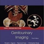 Genitourinary Imaging: The Requisites - 2016