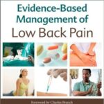 Evidence-Based Management of Low Back Pain - 2012