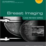 Breast Imaging: Case Review Series - 2012