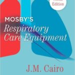 Respiratory Care Equipment - Mosby`s - 2014