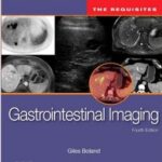 Gastrointestinal Imaging: The Requisites - 2014