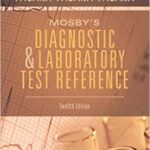Diagnostic and Laboratory Test Reference- Mosby`s - 2015