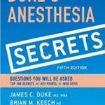 Anesthesia Secrets - Duke`s - 2016
