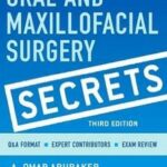 Oral and Maxillofacial Surgery Secrets - 2016