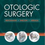 Otologic Surgery - 2016