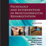 Pathology and Intervention in Musculoskeletal Rehabilitation - 2016