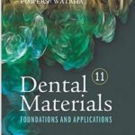 Dental Materials: Foundations and Applications - 2017