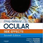 Drug-Induced Ocular Side Effects: Clinical Ocular Toxicology - 2015