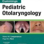 Cummings Pediatric Otolaryngology - 2015