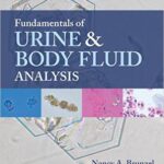 Fundamentals of Urine and Body Fluid Analysis - 2018