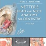 Head and Neck Anatomy for Dentistry Netter`s - 2017