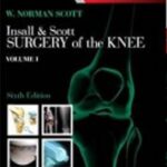 Surgery of the Knee, 2-Volume Insall & Scott - 2018