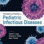 Principles and Practice of Pediatric Infectious Diseases, 2Vol - 2018
