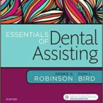 Essentials of Dental Assisting - Text and Workbook Package - 2017