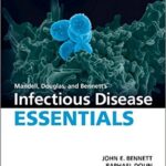 Infectious Disease Essentials - Mandell, Douglas and Bennett`s - 2017