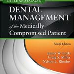 Dental Management of the Medically Compromised Patient Falace`s - 2018