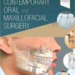 Contemporary Oral and Maxillofacial Surgery - 2019