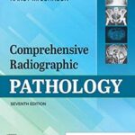 Comprehensive Radiographic Pathology - 2021