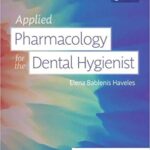 Applied Pharmacology for the Dental Hygienist - 2019