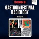 Textbook of Gastrointestinal Radiology- Levine - 2022