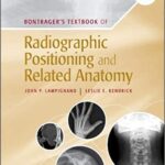 Textbook of Radiographic Positioning and Related Anatomy Bontrager`s - 2021