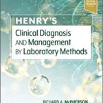 Clinical Diagnosis and Management by Laboratory Methods 2Vol Henry`s - 2022