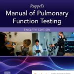 Manual of Pulmonary Function Testing Ruppel`s - 2023